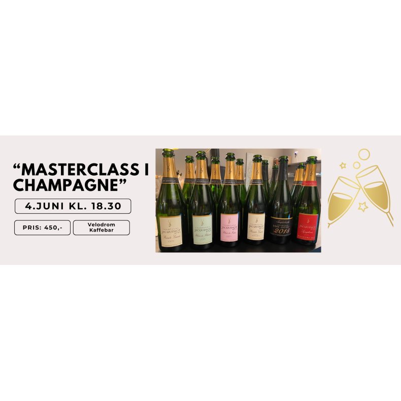 Masterclass i Champagne Jacquinot et Fils
